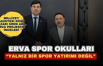 Gazeteci Eren Aka'dan ERVA Spor Okulları yorumu