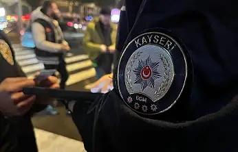 Kayseri'de son bir haftada 422 kişi yakalandı