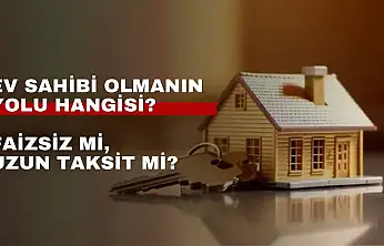 Kazan Kazan mı TOKİ mi? Hangi model daha avantajlı?