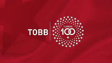 TOBB, Türkiye'nin en hızlı büyüyen 100 şirketini seçecek