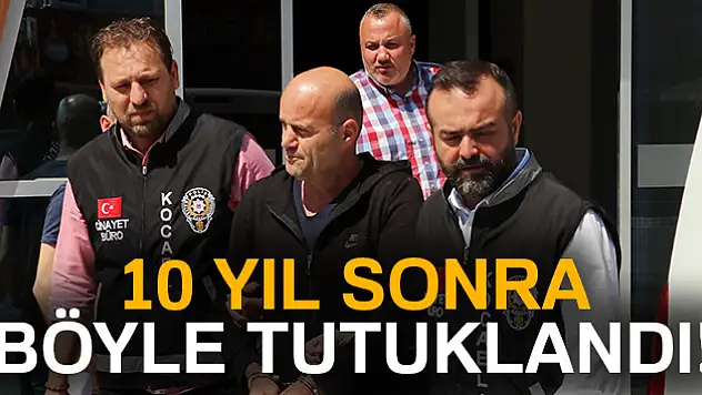 3 cinayetin firari faili, 10 yıl sonra tutuklandı
