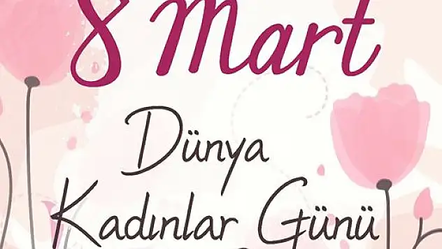 8 MART SERGİSİ DUYURU İLANI