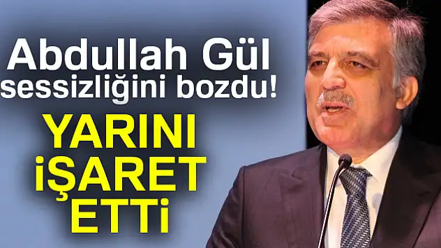 Abdullah Gül'den adaylık açıklaması