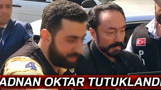 Adnan Oktar tutuklandı