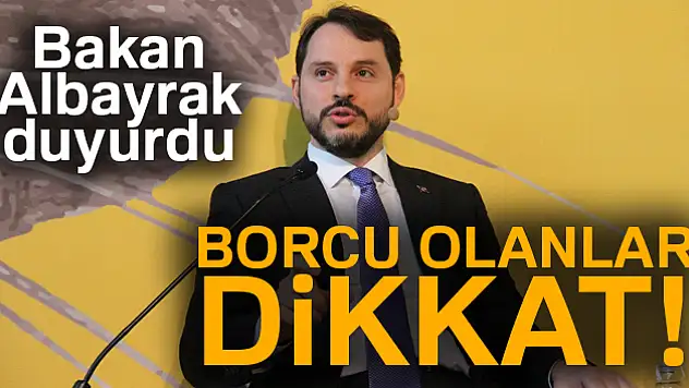 Albayrak'tan vergi borçları ile ilgili flaş açıklama!