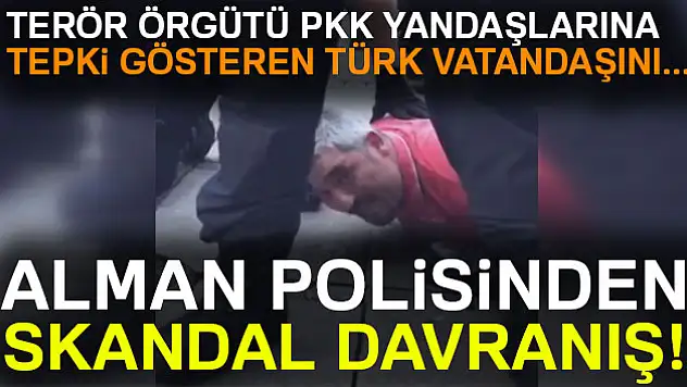 Alman polisi, PKK yandaşlarına tepki gösteren Türk'ü ayaklar altına aldı