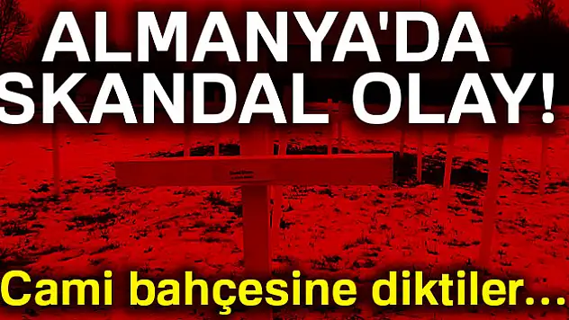 ALMANYA'DA SKANDAL OLAY!