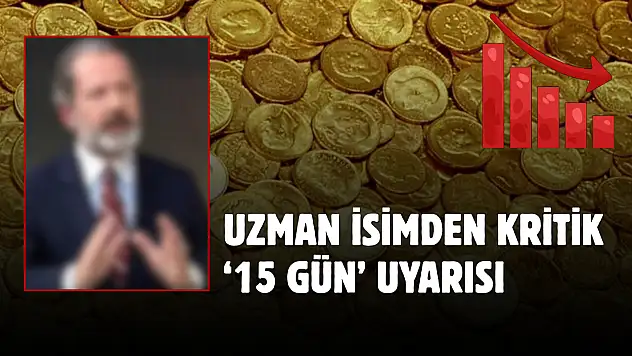 Altındaki durgunluk fırtına öncesi mi? Uzman isimden kritik '15 gün' uyarısı