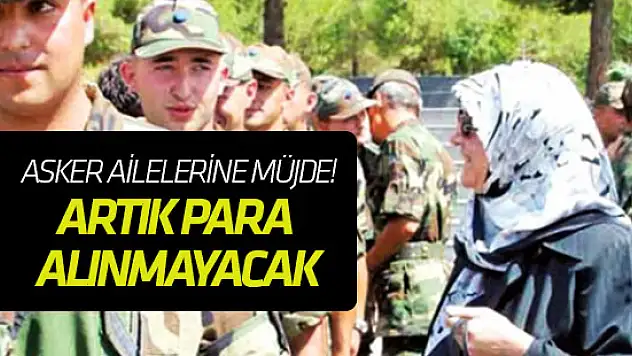 Asker Ailelerinden Mektup ve Kargo Parası Alınmayacak