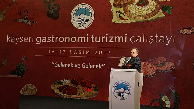 BAŞKAN YALÇIN:' GASTRONOMİ ÇALIŞTAYI, YEMEK KÜLTÜRÜMÜZÜN TESCİLİ'