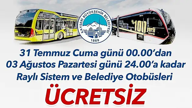 BAYRAMDA BELEDİYE OTOBÜSLERİ VE TRAMVAYLAR ÜCRETSİZ!