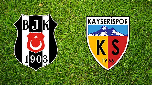 BEŞİKTAŞ, KAYSERİSPOR MAÇI HAZIRLIKLARINI TAMAMLADI