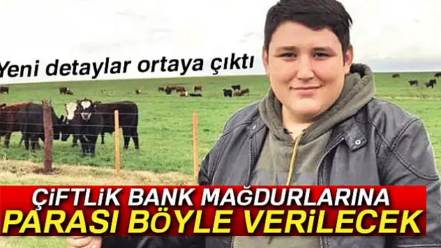 Çiftlik Bank mağdurlarına parası böyle verilecek