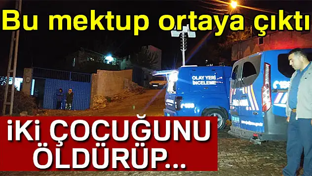 Cinnet getiren kadının yazdığı mektuba ulaşıldı