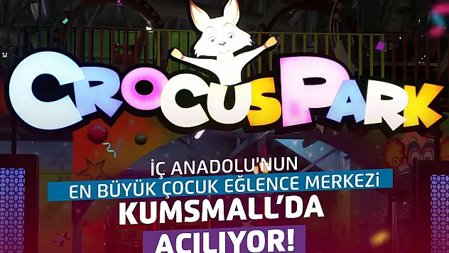 ÇOCUK EĞLENCE MERKEZİ KUMSMALL'DA AÇILIYOR