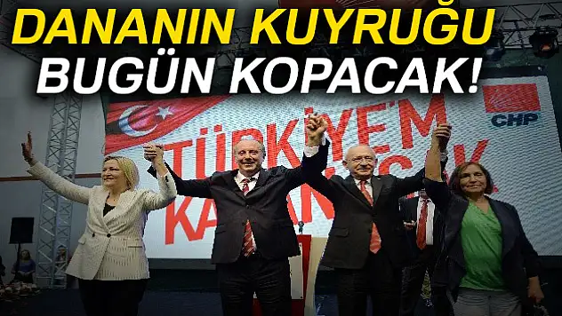Dananın kuyruğu bugün kopacak!