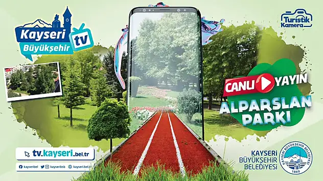 DÜNYA, BÜYÜKŞEHİR TV İLE KAYSERİ'Yİ 'CANLI' İZLİYOR