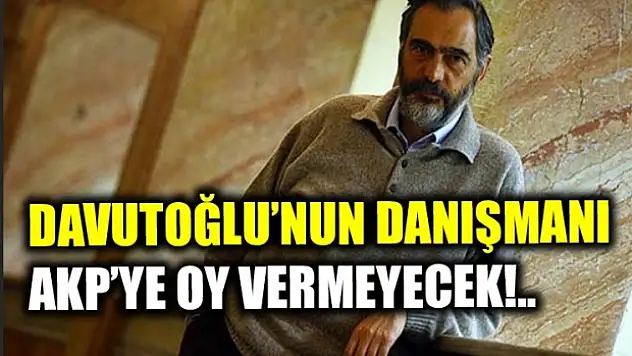 Eski Başbakan Davutoğlu'nun Başdanışmanı Mahçupyan, AK Parti'ye Oy Vermeyeceğini Söyledi