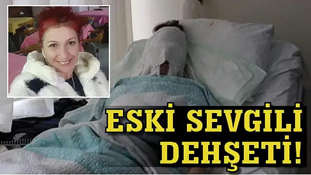 Eskişehir'de eski sevgili dehşeti