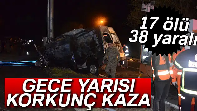 Feci kaza: 17 ölü