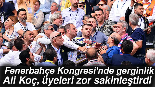 Fenerbahçe Kongresi'nde gerginlik