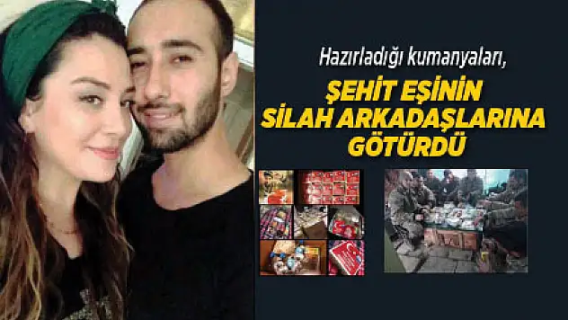 Hazırladığı kumanyaları, şehit eşinin silah arkadaşlarına götürdü