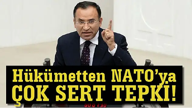 Hükümetten NATO'ya çok sert tepki!