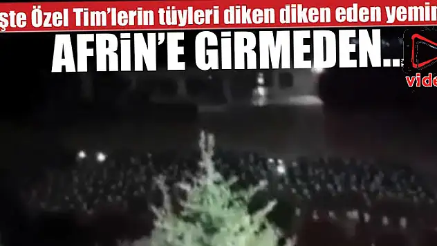 JÖH ve PÖH timleri ant içerek Afrin'e girdi