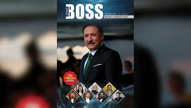 Kayseri BOSS 7. sayısıyla Türkiye'ye açıldı: Kapakta Gökmen Çiçek var
