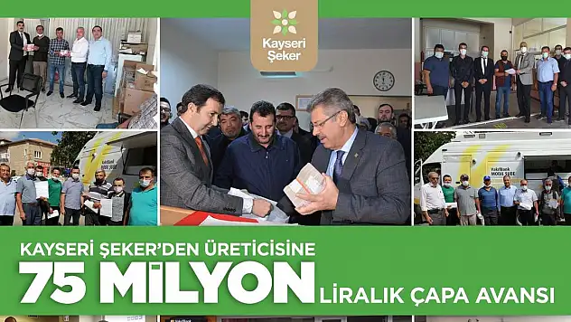 KAYSERİ ŞEKER'DEN ÇİFTÇİSİNE BÜYÜK DESTEK