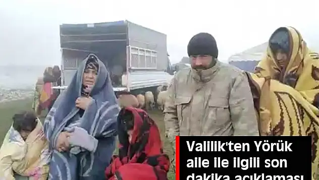 KAYSERİ VALİLİĞİ'NDEN YÖRÜK AİLE İLE İLGİLİ AÇIKLAMA