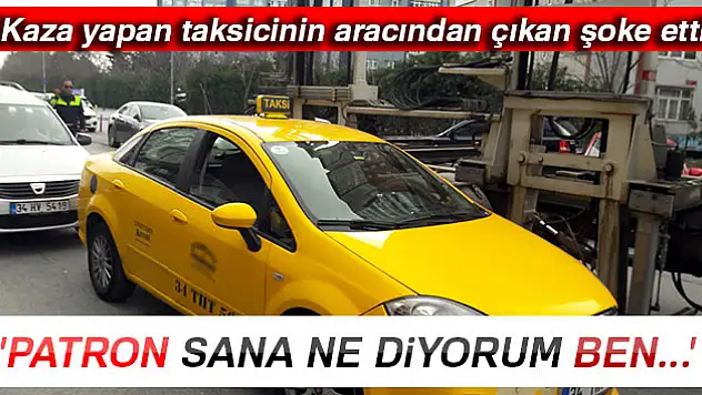 Kaza yapan ticari taksiden uyuşturucu çıktı