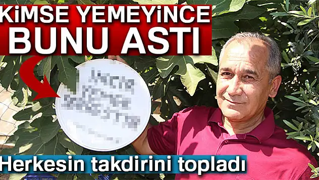 Kimse yemeyince bahçesine tabela astı