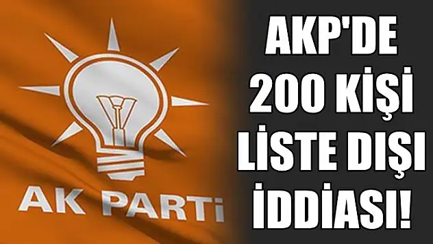 Kulislerde Konuşuluyor! AK Parti'de 200 Milletvekili Liste Dışı Kalacak