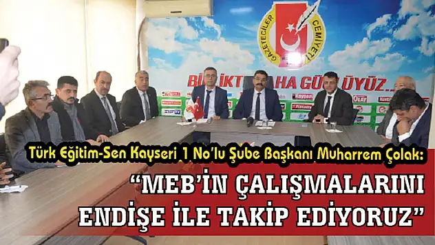 MEB'in birkaç ay içerisinde yaptığı çalışmaları endişe ile takip ediyoruz