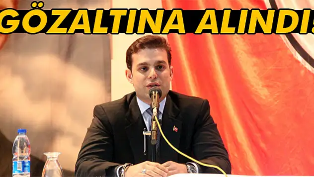 Mehmet Aslan gözaltına alındı