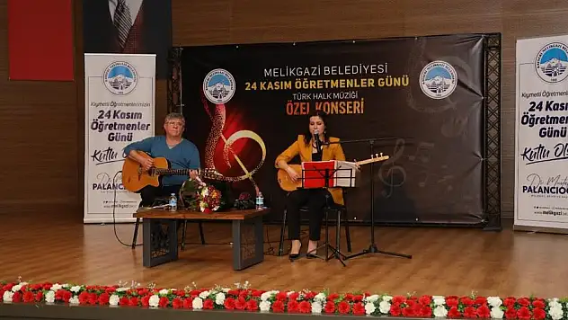 MELİKGAZİ'DE ÖĞRETMENLER GÜNÜ'NE ÖZEL MÜZİK DOLU BİR AKŞAM YAŞANDI