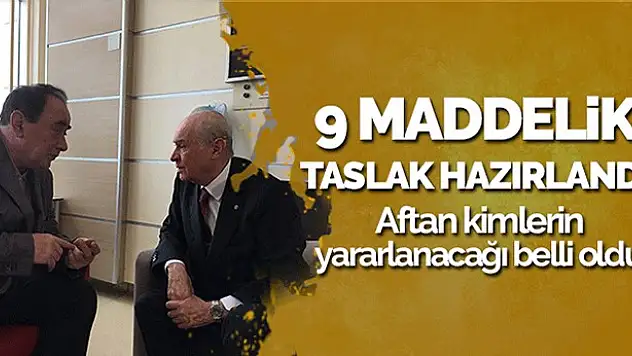 MHP'nin Af Çağrısı Üzerine 9 Maddelik Taslak Hazırlandığı İddia Edildi