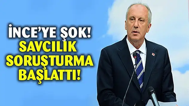 Muharrem İnce'ye Terör Örgütü Propagandası ve Tehdit Suçlarından Soruşturma Açıldı