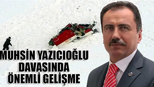 Muhsin Yazıcıoğlu Davasında Yeni Gelişme! 9 Kişiye Dava Açıldı