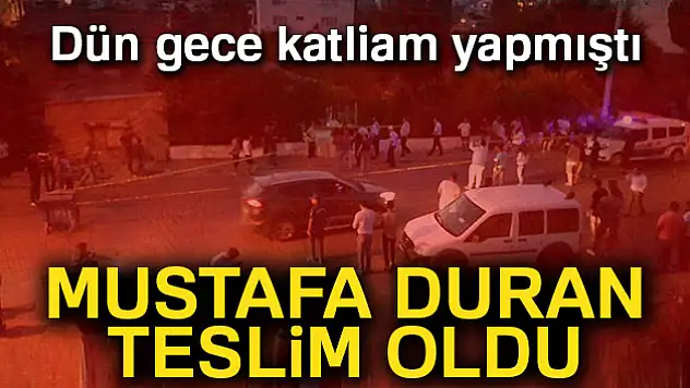 Mustafa Duran teslim oldu