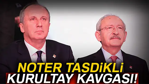 Noter tasdikli kurultay kavgası