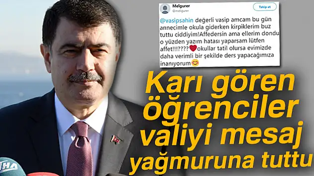 Öğrencilerden Vasip Şahin'e kar tatili mesajları