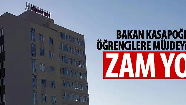 Öğrencilere Müjde: Bakanlık Yurtlara Zam Yapmayacak