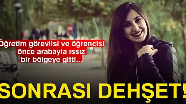 Öğretim görevlisi ve yüksek lisans öğrencisi silahla vurulmuş bulundu