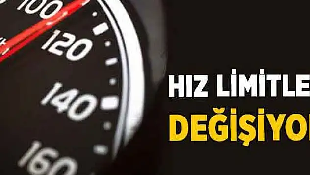 OTOYOLLARDA HIZ LİMİTLERİ DEĞİŞİYOR