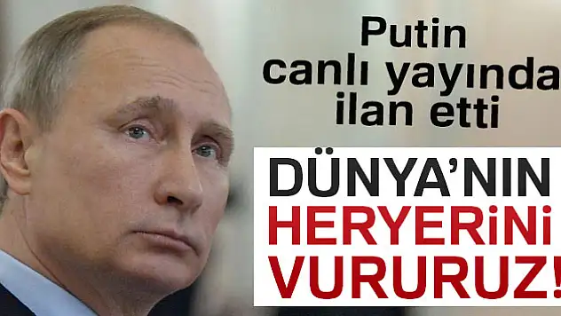 Putin'den nükleer tehdit