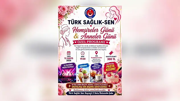 Türk Sağlık-Sen'den hemşireler ve annelere özel gece