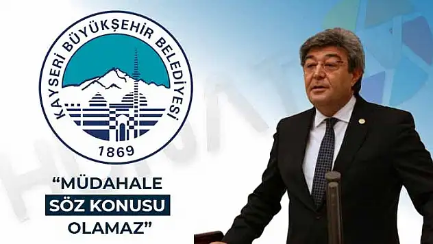 VEKİL ATAŞ'IN İDDİALARINA KAYSERİ BÜYÜKŞEHİR BELEDİYESİ'NDEN YANIT GELDİ