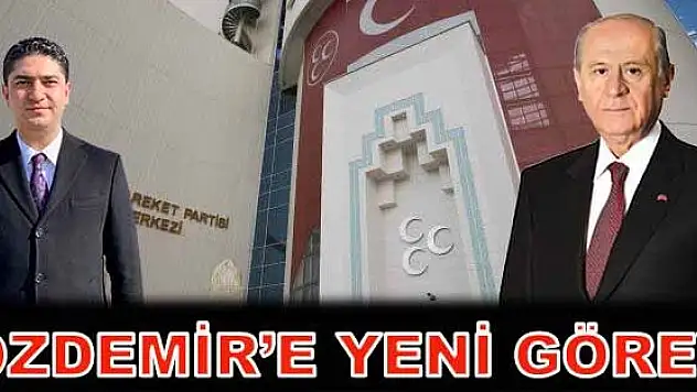 VEKİL ÖZDEMİR, MHP LİDERİ BAHÇELİ'NİN A TAKIMINA SEÇİLDİ
